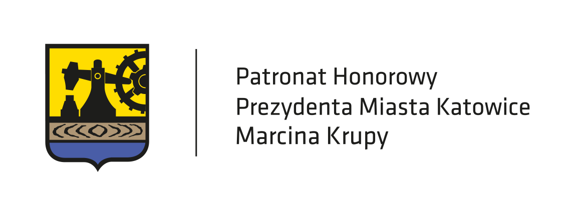 Patronat Honorowy Prezydenta Miasta Katowice Marcina Krupy